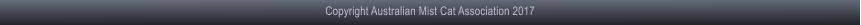 Copyright Australian Mist Cat Association 2017